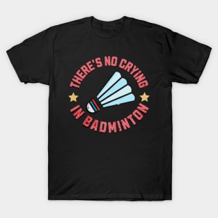 Funny Badminton T-Shirt